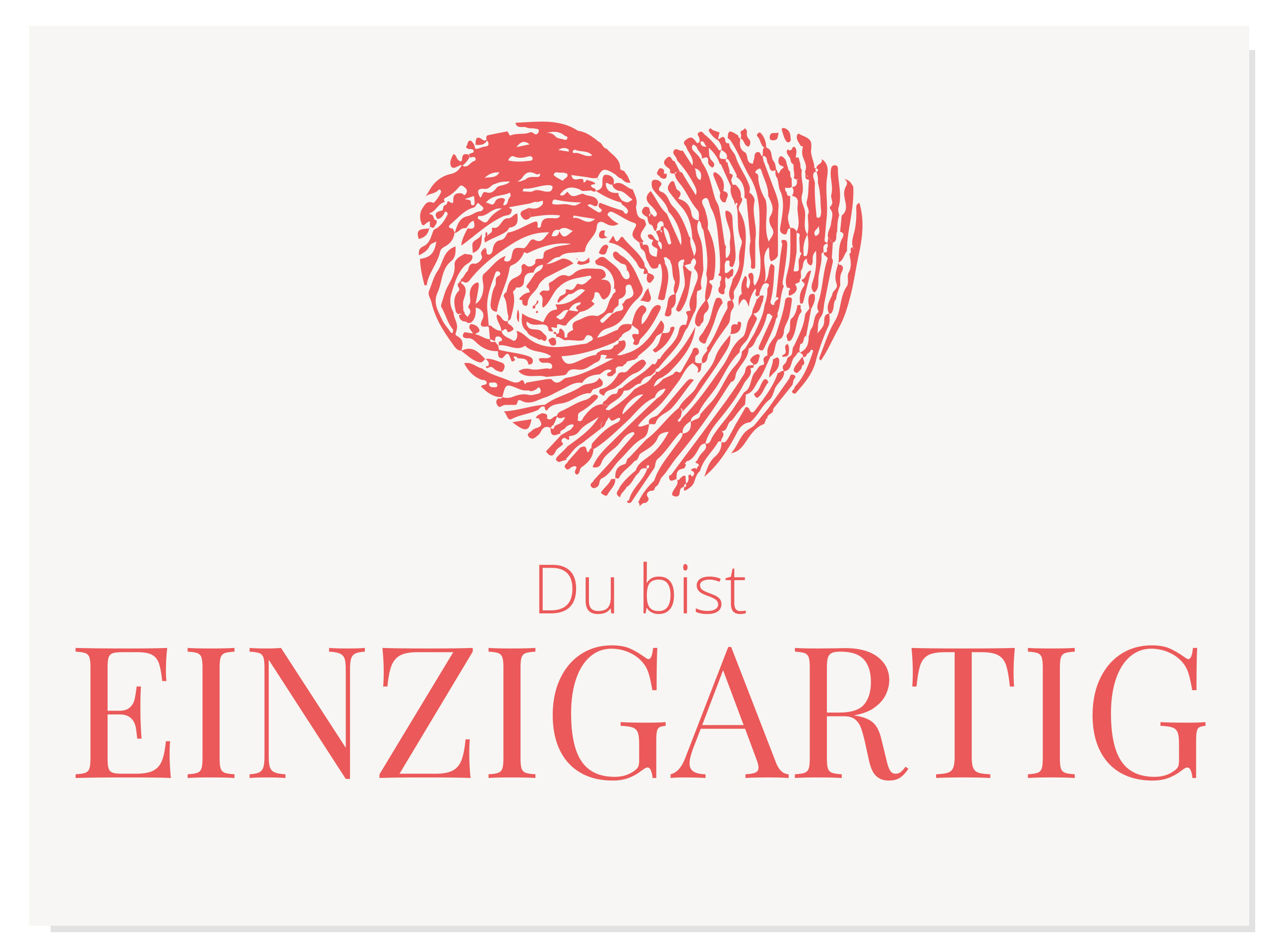 Rotes Herz aus Fingerabdrücken mit dem Text 'Du bist EINZIGARTIG' auf cremefarbenem Hintergrund.