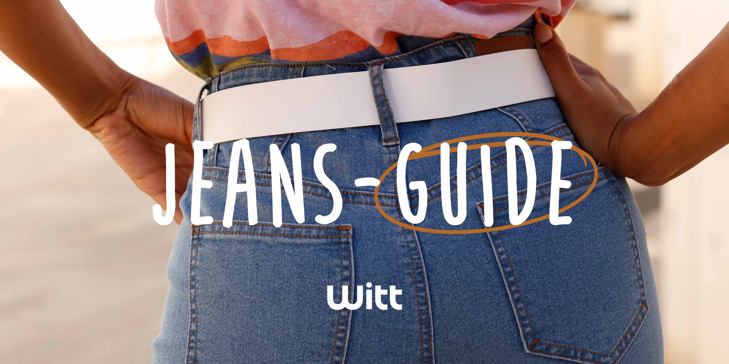 Achteraanzicht van een blauwe jeans met witte riem. Tekst: "JEANS-GUIDE" en het Witt-logo.