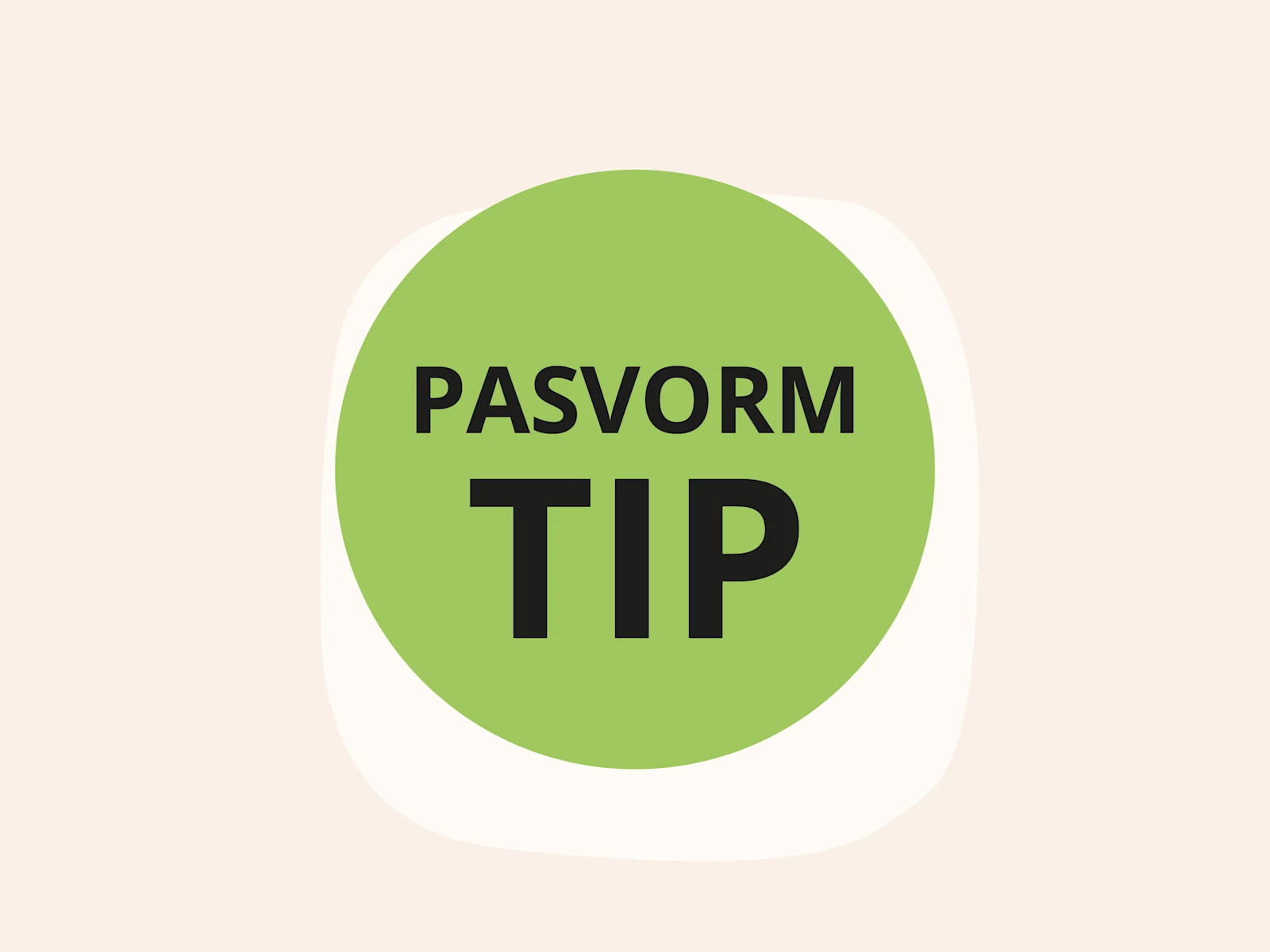 Groene cirkel met de zwarte tekst "PASVORM TIP" op een lichte achtergrond.