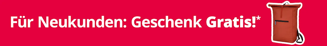 Das Bild zeigt einen rostroten Rucksack und den Text 'Für Neukunden: Geschenk Gratis!*' in weißer Schrift. Der Hintergrund ist rot.