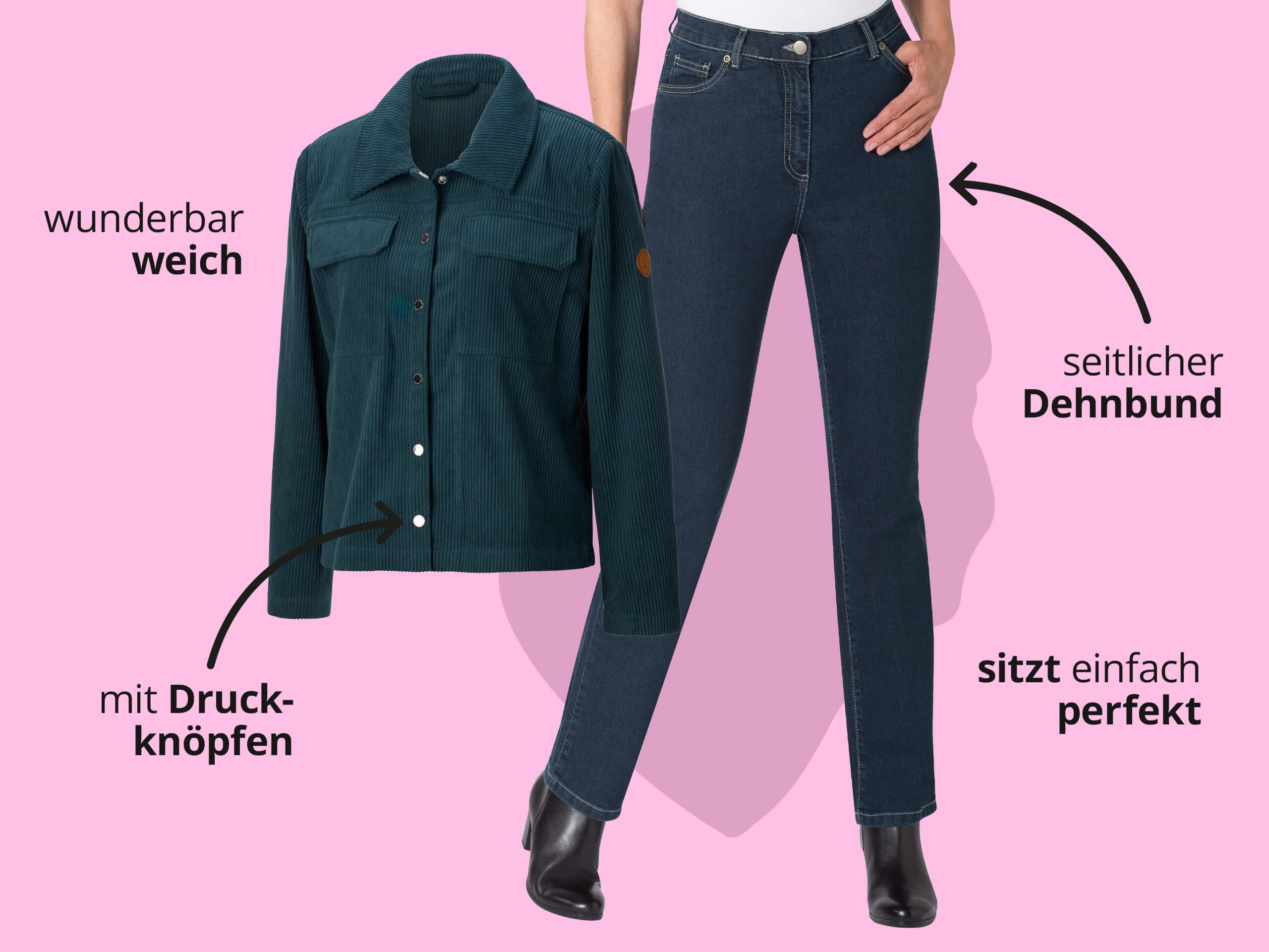 Das Bild zeigt einen blauen Cordblazer und eine blaue Jeans vor rosa Hintergrund mit schwarzem Text. Text zum Blazer: 'wunderbar weich' 'mit Druckknöpfen'. Text zur Hose: 'seitlicher Dehnbund' 'sitzt einfach perfekt'.