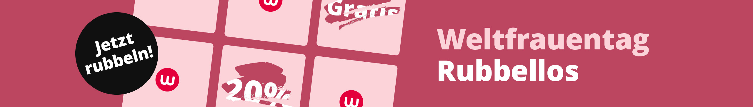 Witt-Banner zum Weltfrauentag mit Rubbellosen. Felder mit „20%“ und „Gratis“ sind teils freigerubbelt. Button: „Jetzt rubbeln!“