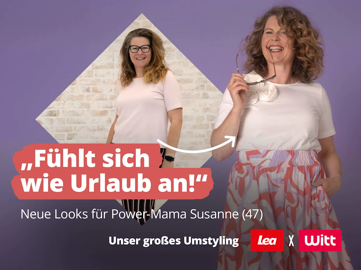 Das Bild zeigt das Zitat 'Fühlt sich wie Urlaub an!' und darunter den Text 'Neue Looks für Power-Mama Susanne (47)'. Der Hintergrund ist lila. Eine Frau ist zweimal abgebildet, einmal vor und einmal nach dem Umstyling.