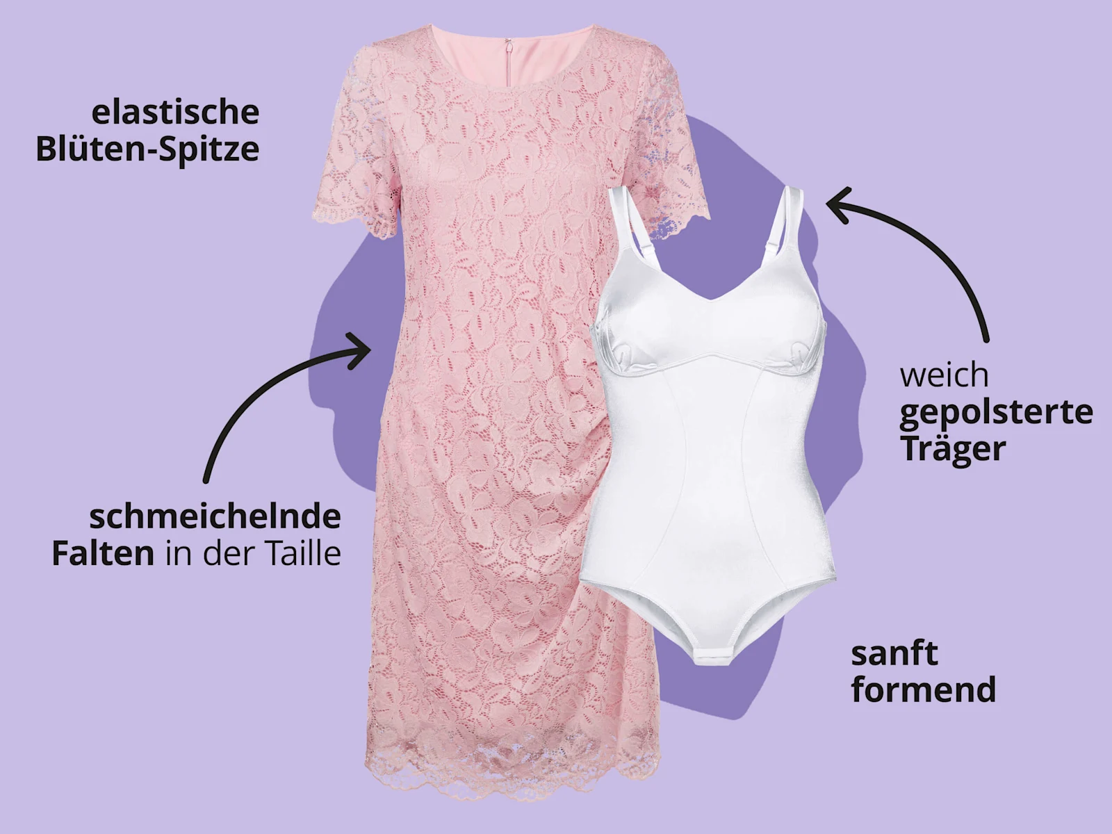 Das Bild zeigt ein rosa Spitzenkleid und einen weißen Body vor lila Hintergrund mit schwarzem Text. Text zum Kleid: 'elastische Blüten Spitze' 'schmeichelnde Falten in der Taille'. Text zum Body: 'weich gepolsterte Träger' 'sanft formend'. Das Bild zeigt ein rosa Spitzenkleid und einen weißen Body vor lila Hintergrund mit schwarzem Text. Text zum Kleid: 'elastische Blüten Spitze' 'schmeichelnde Falten in der Taille'. Text zum Body: 'weich gepolsterte Träger' 'sanft formend'.