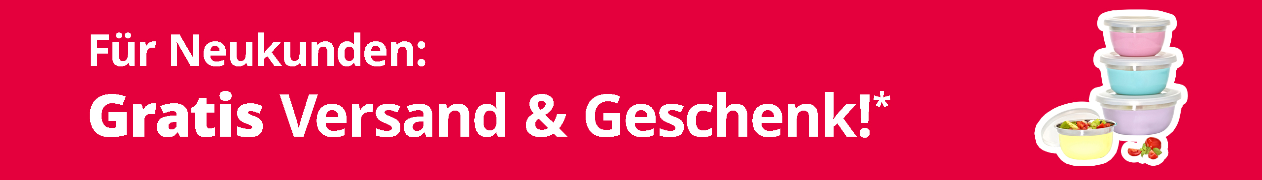 Drei bunte Schüsseln mit Deckel sind gestapelt, eine gelbe Schüssel mit Salat steht daneben. Text: 'Gratis Versand & Geschenk!'