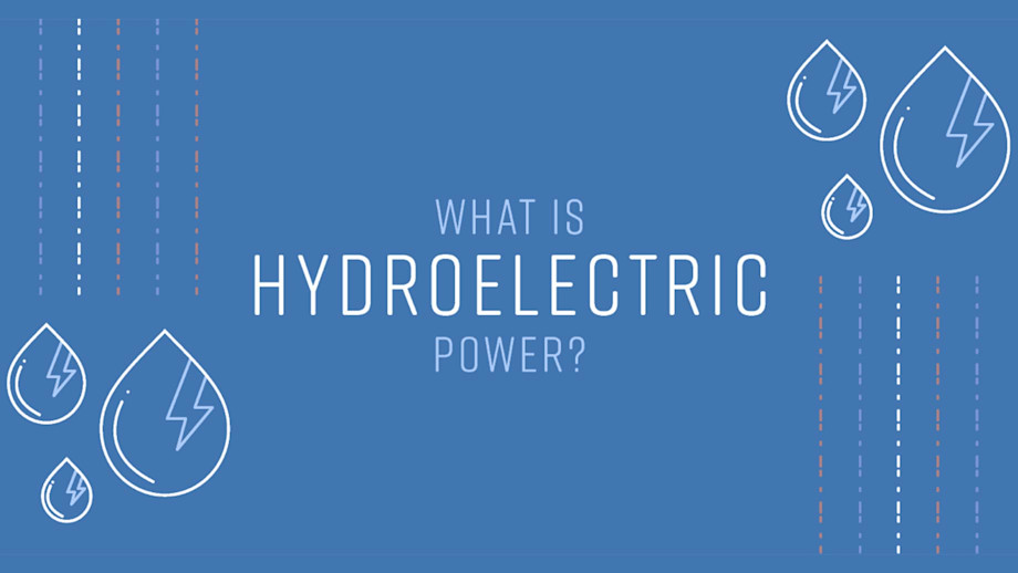 What is Hydroelectric Power? How Does It Work?