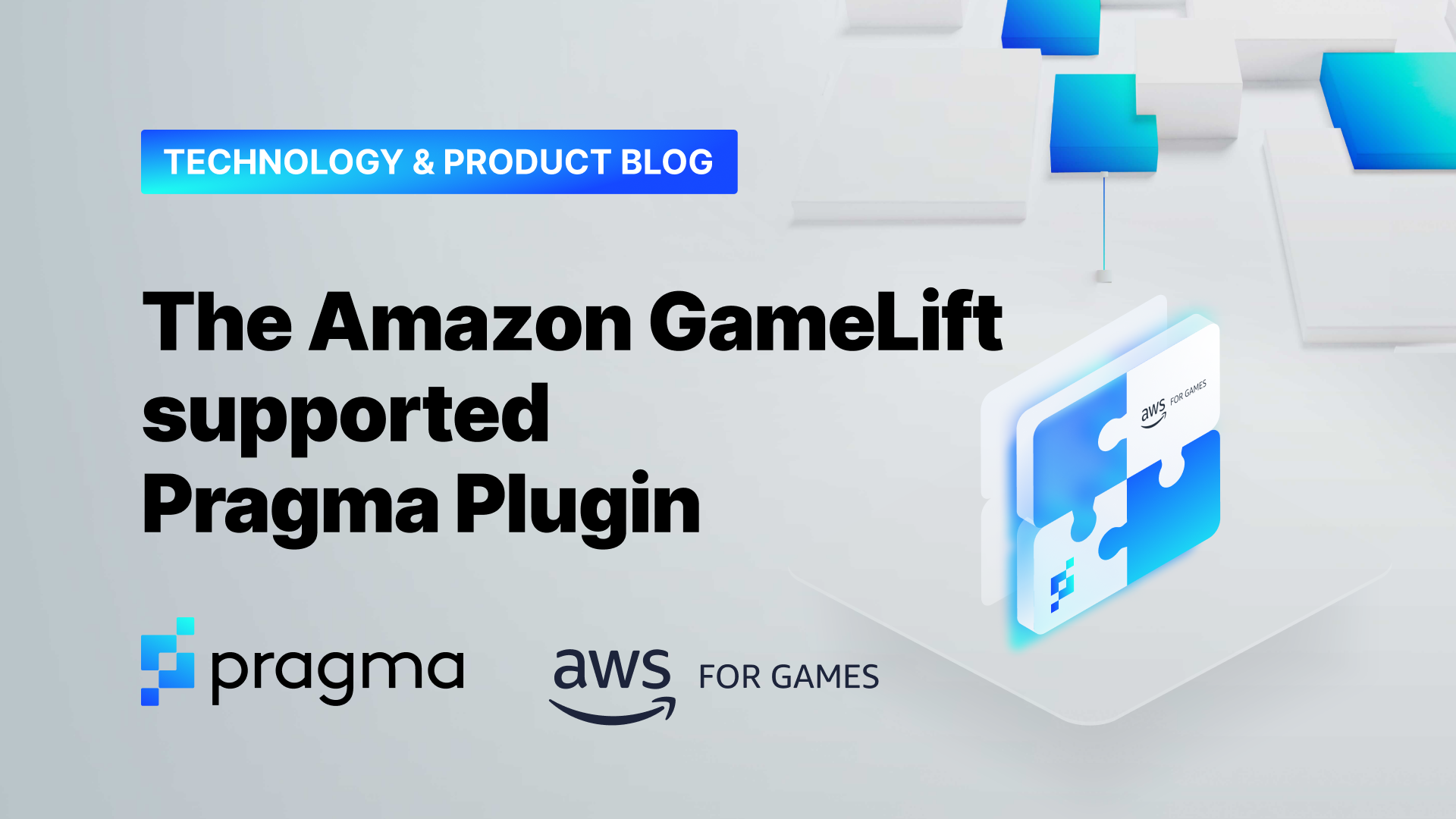 The Amazon Gamelift supported Pragma Plugin In Blog 1920x1080px v.1.1Blog-1920x1080px-1