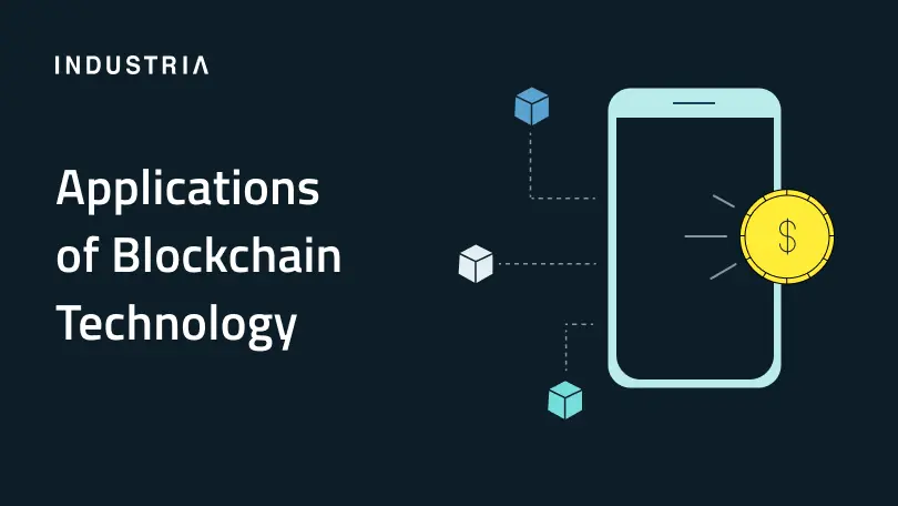 7 Applications Of Blockchain Technology In Business Industria 5159