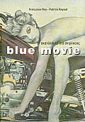 Εξώφυλλο: Φρανσουά Ρε & Πατρίκ Ρενάλ, Blue Movie