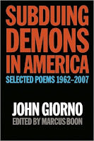 Εξώφυλλο: John Giorno, Subduing Demons in America: Selected poems 1962-2007