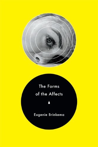 Εξώφυλλο: Eugenie Brinkema, The Forms of the Affects