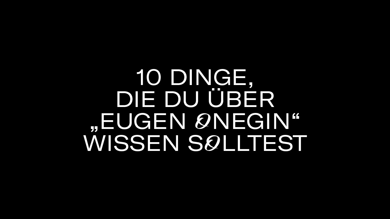 10 Dinge EugenOnegin3