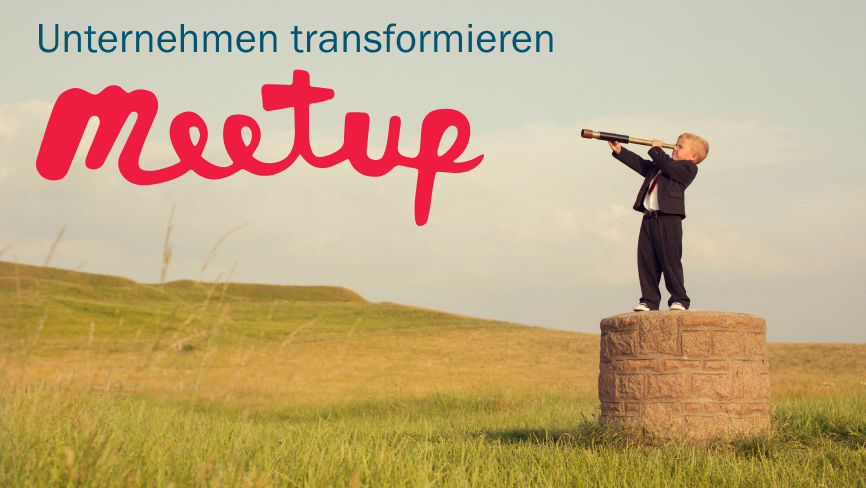 Unternehmen transformieren Meetup