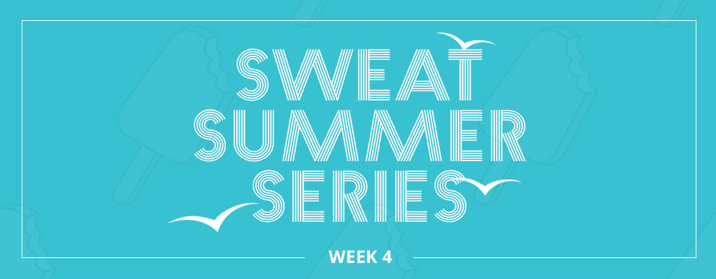 SWEAT Summer Series Week 4 - Hero image