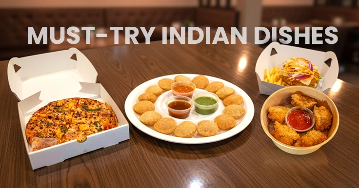 10 Must-Try Indian Dishes