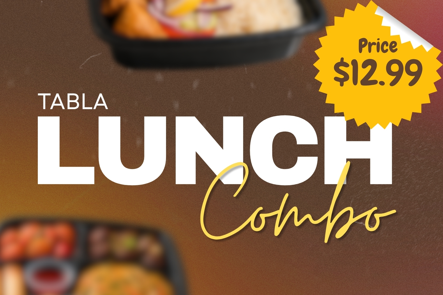Tabla Lunch Combo – Indian & Indo-Chinese Box for $12.99