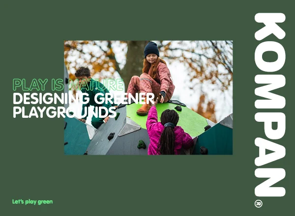 KOMPAN magazine: Designing greener playgrounds