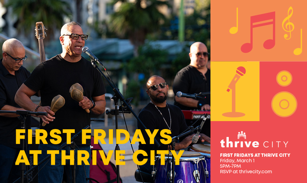 First Fridays at Thrive City
