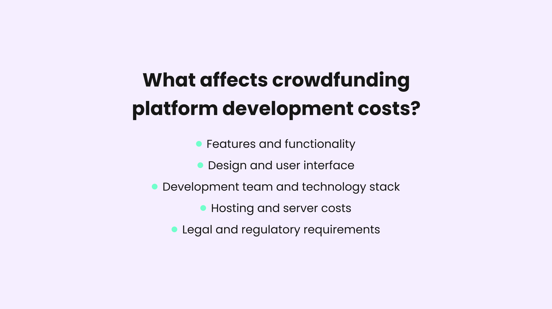 Factors affecting crowdfunding platform development costs