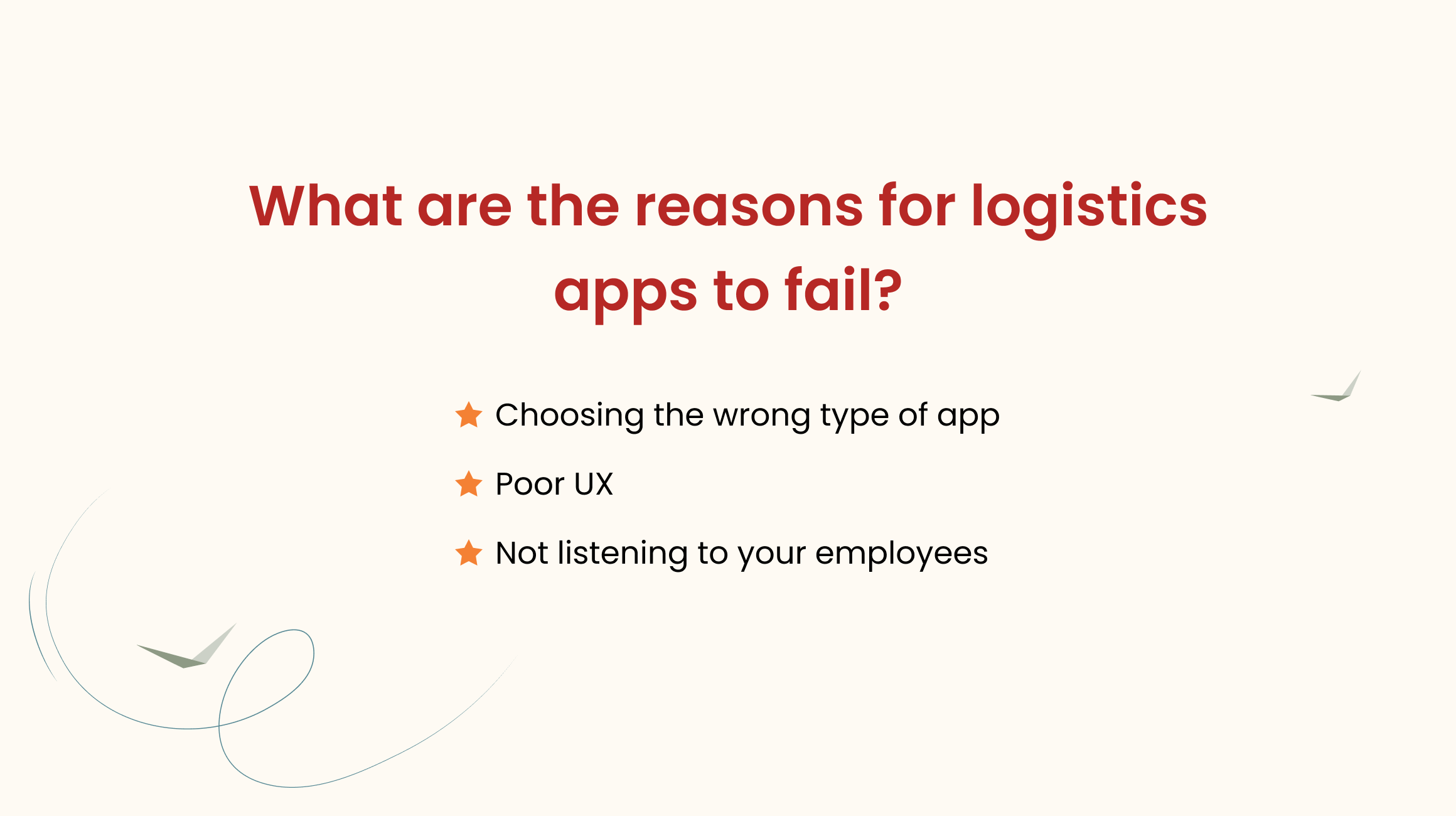 What are the reasons for logistics apps to fail 