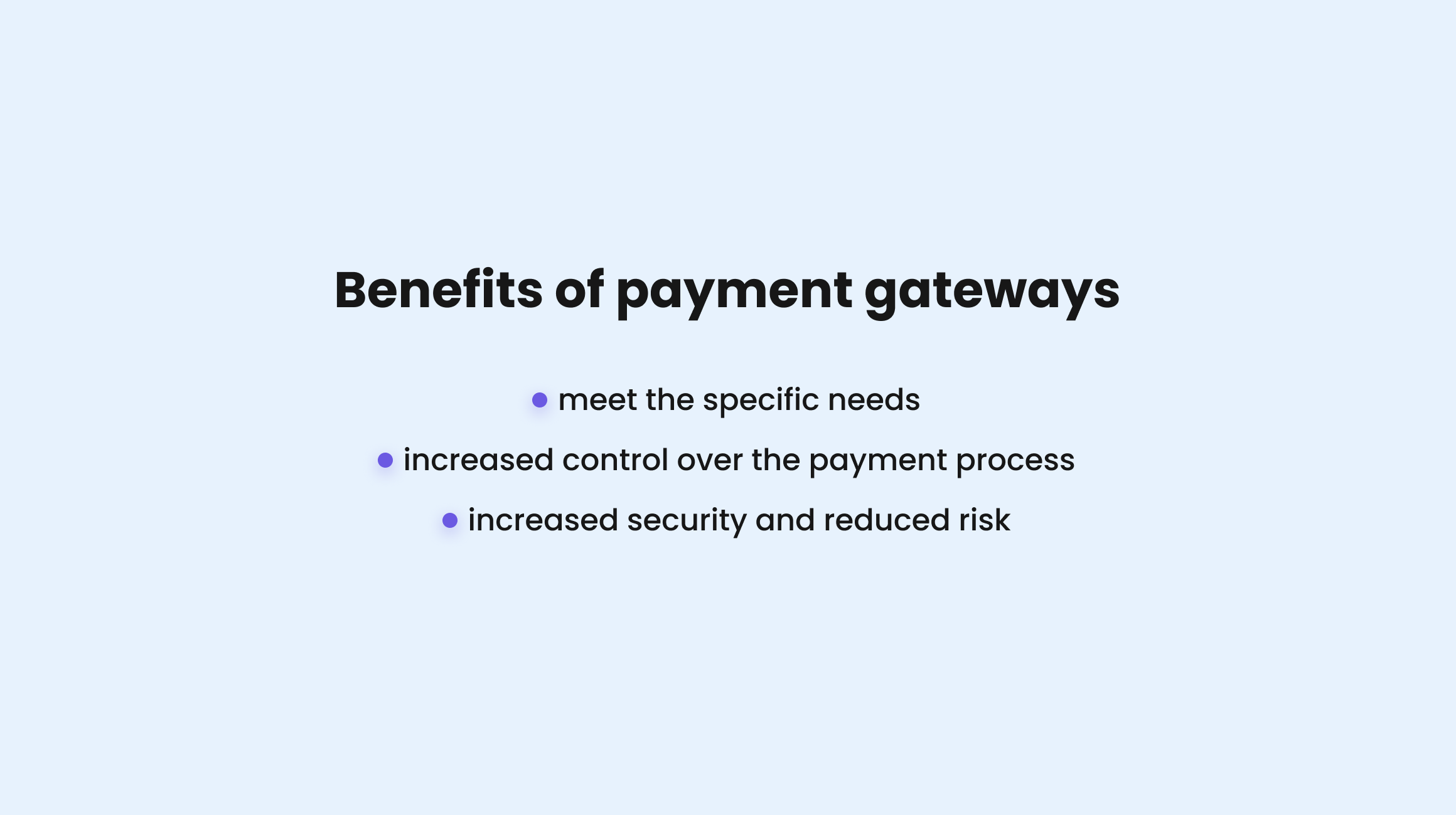 Benefits of payment gateways