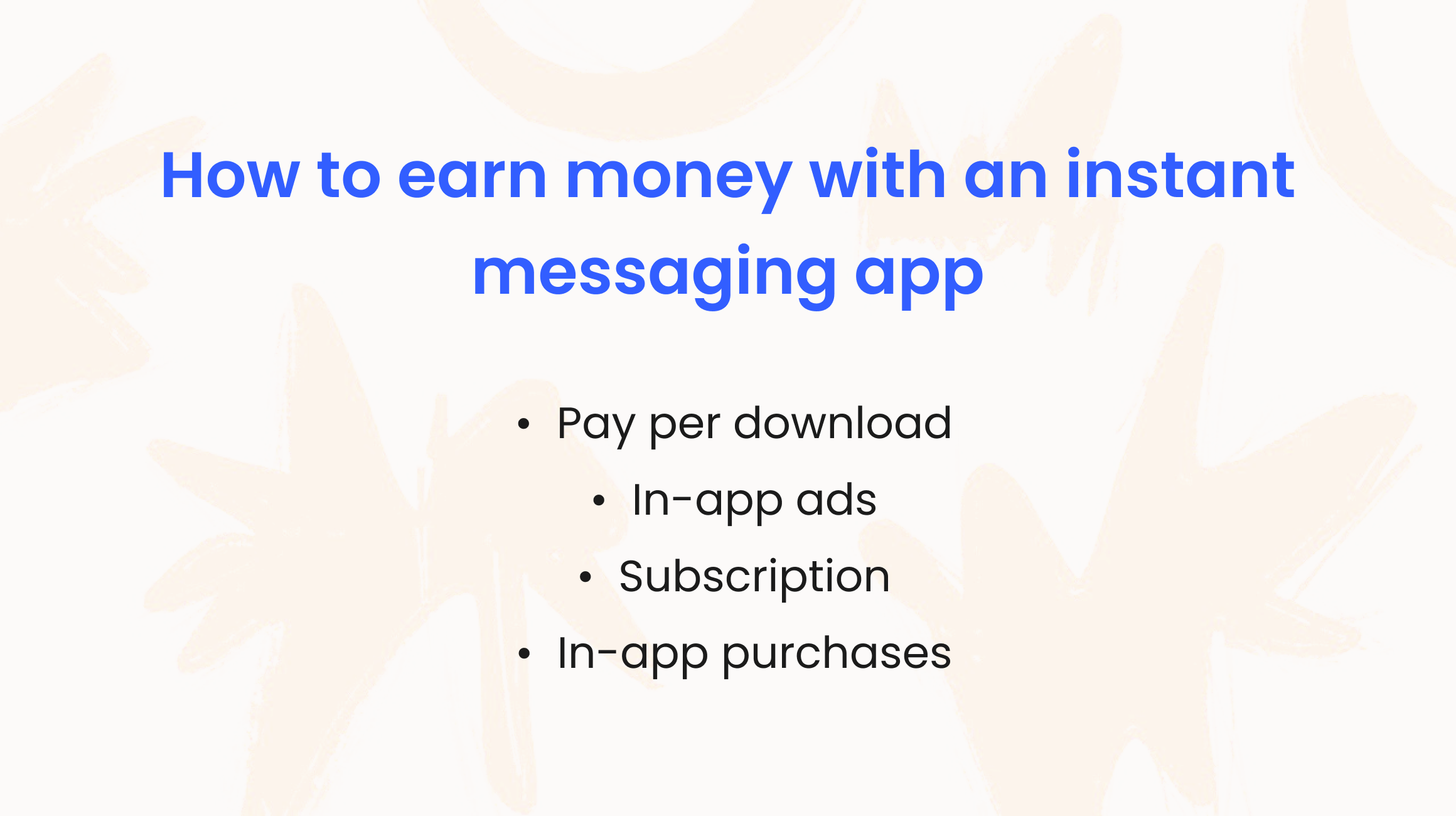 Messaging app monetization