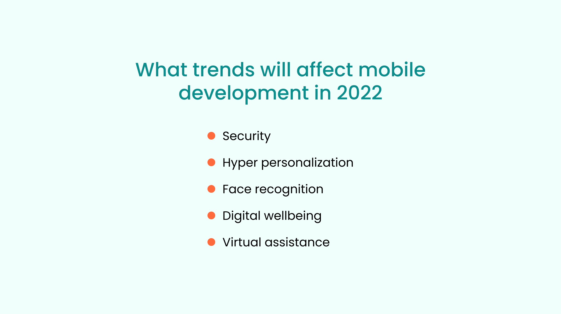 What trends will affect mobile development in 2022
