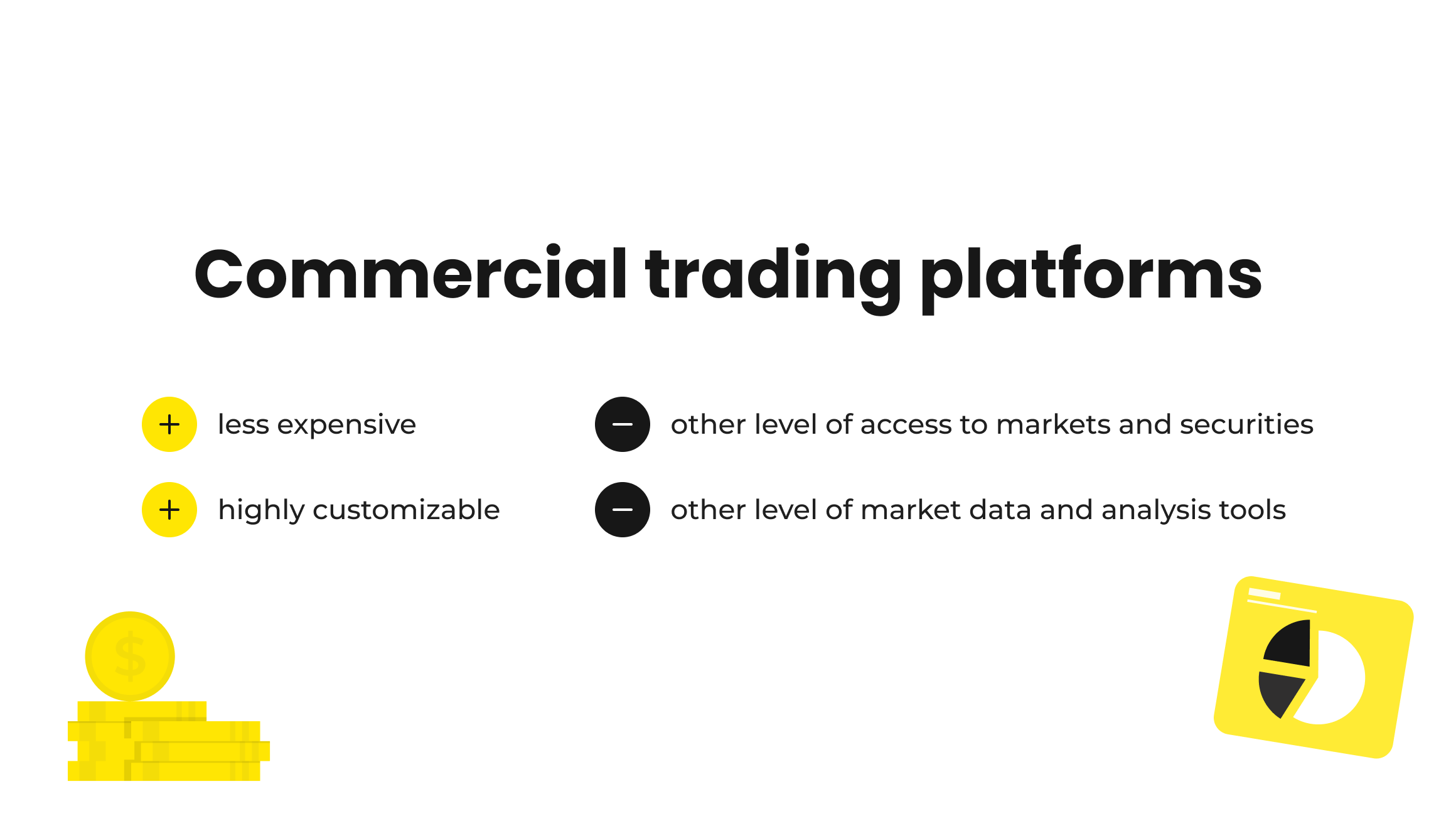 Commercial trading platforms