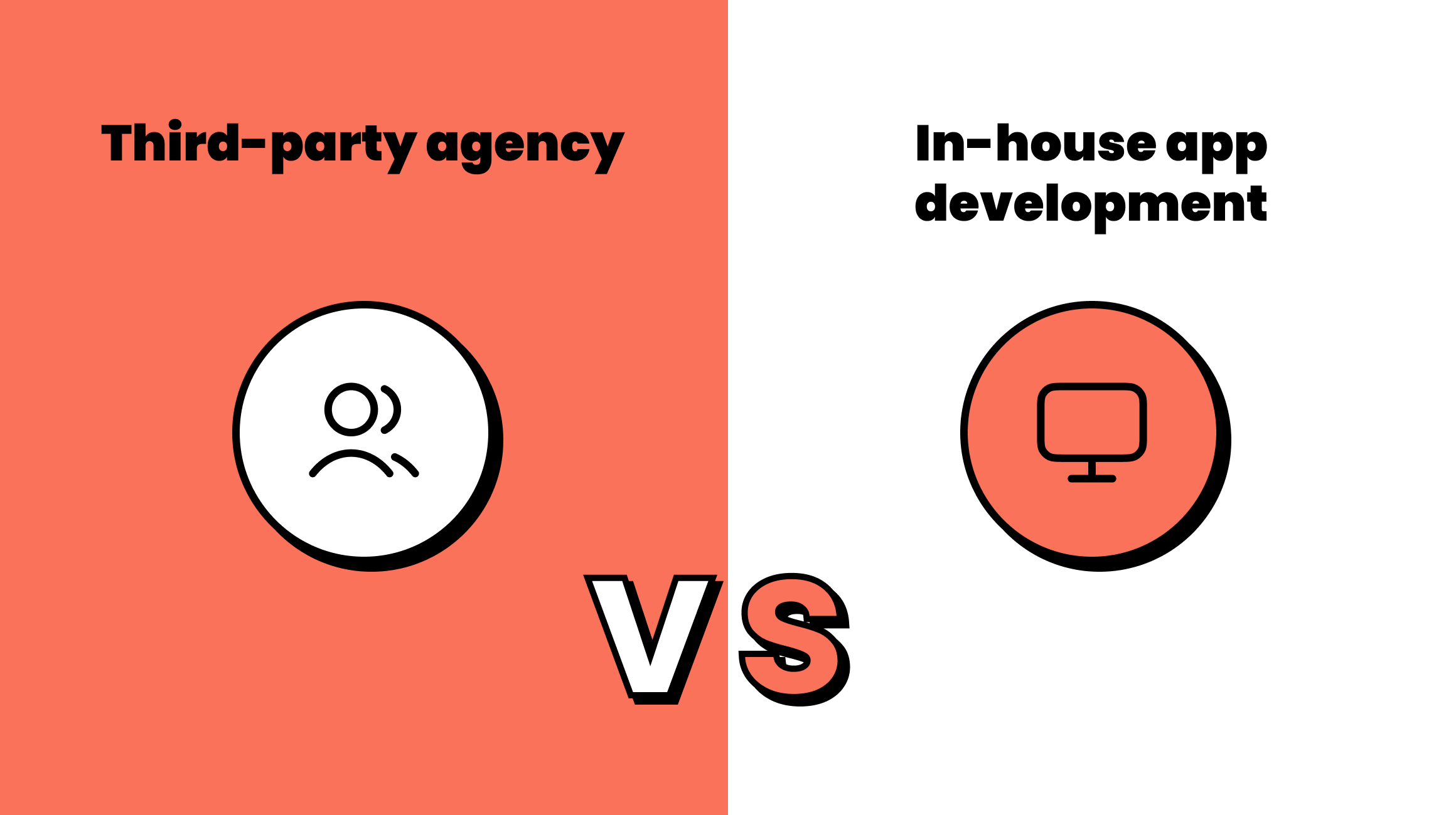 Third-party vs in-house development