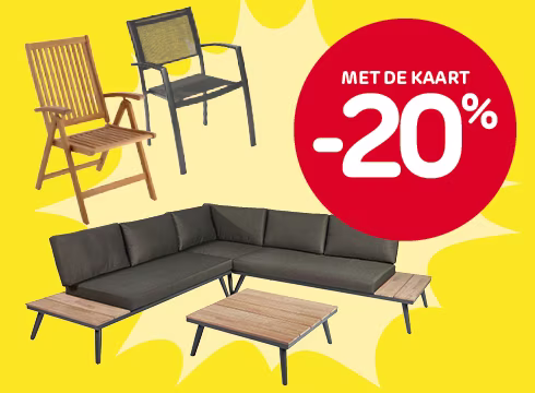 -20% korting op alle tuinmeubelen, vanaf 2 artikelen naar keuze