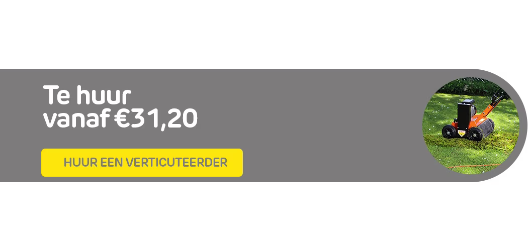 Huur een verticuteermachine bij Praxis via de Boels verhuurservice