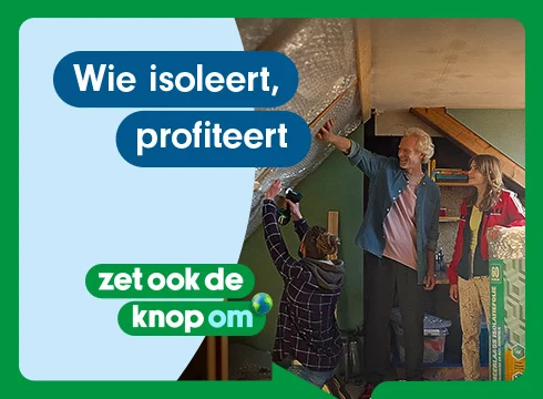 Wie isoleert profiteert: zet ook de knop om! | Praxis