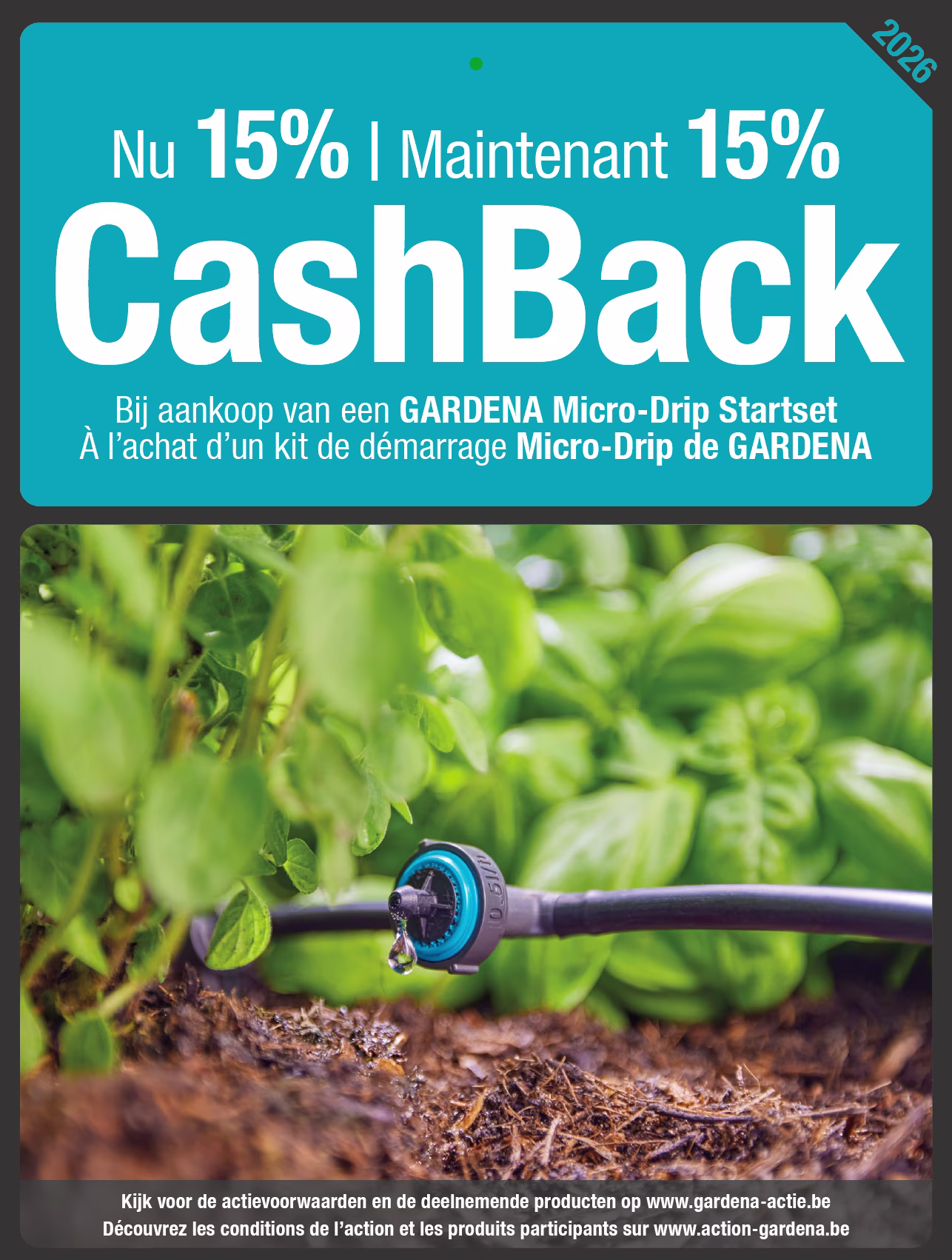 Cashback GARDENA. Nu 15% cashback bij aankoop van GARDENA micro-drip startset | Maintenant 15% remboursés à l’achat d’un kit de démarrage Micro-Drip de GARDENA