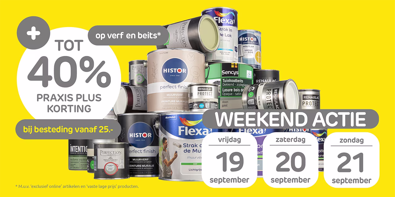 Weekend actie op verf en beits
