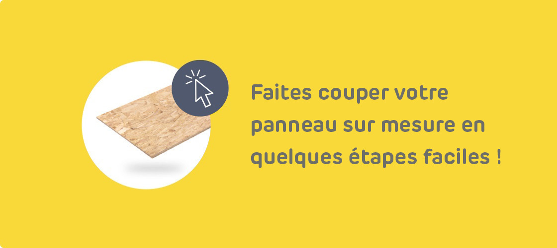 Couper votre panneau sur mesure