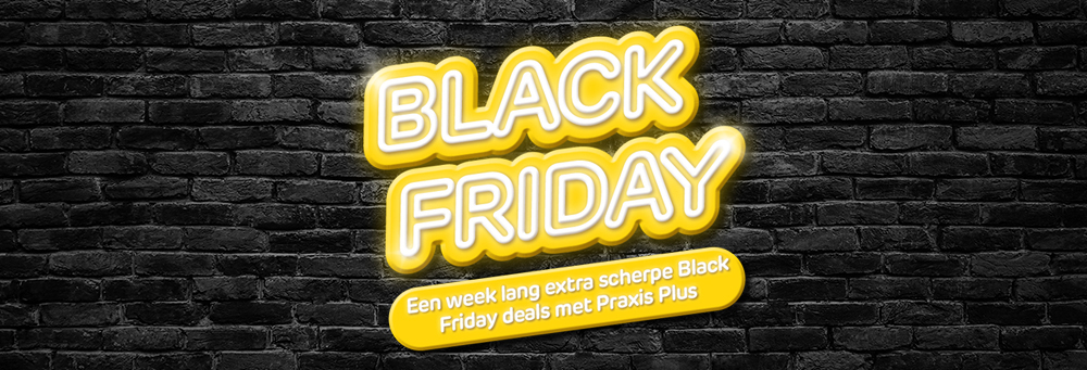 Black Friday aanbiedingen bij Praxis! Online en in de winkels.