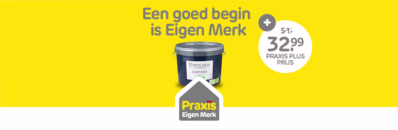 Een goed begin is Praxis Eigen Merk
