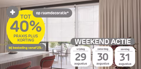 Hoge korting op raamdecoratie met Praxis Plus