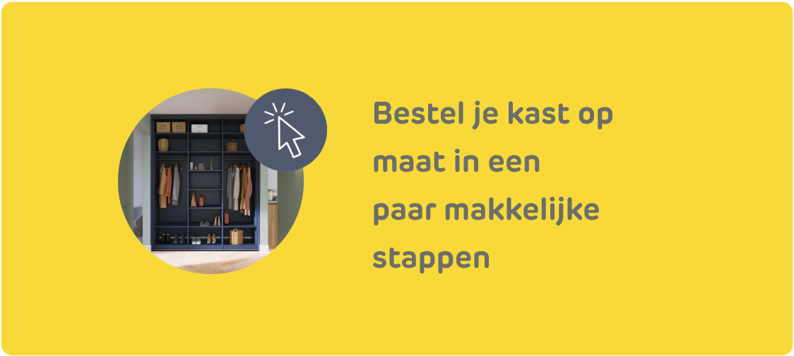 Bestel je kast op maat