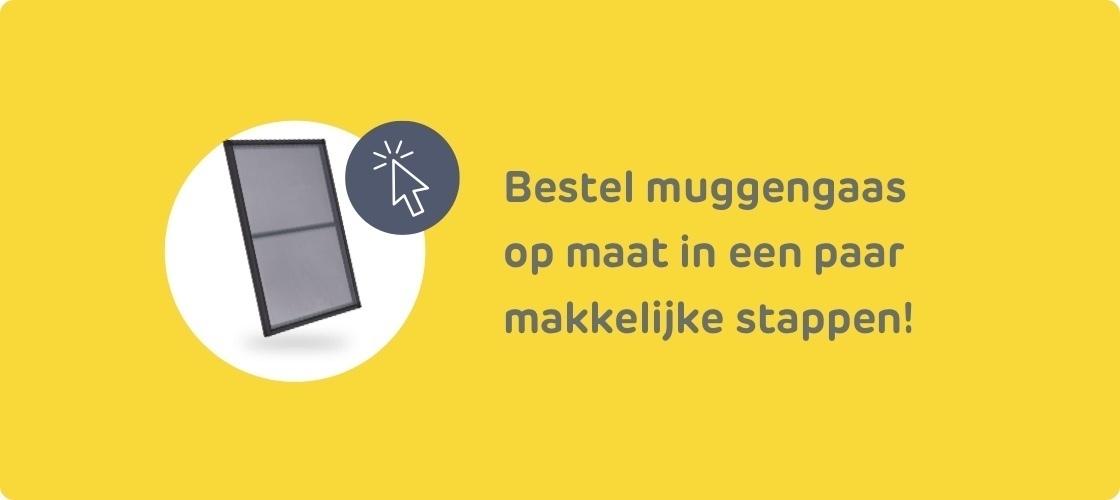 Bestel muggengaas op maat