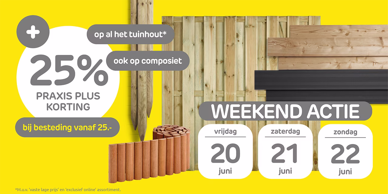 Weekend actie op tuinhout