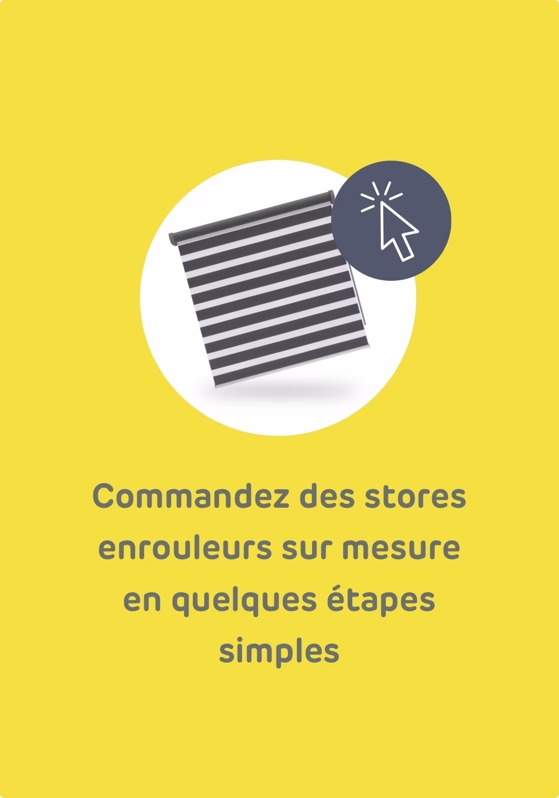 Commandez des stores enrouleurs sur mesure
