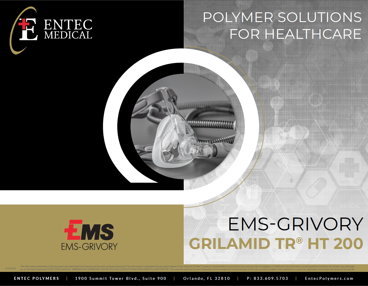 Introducing EMS-Grivory's Grilamid TR® HT 200 Medical Introducing EMS-Grivory's Grilamid TR® HT 200 Medical