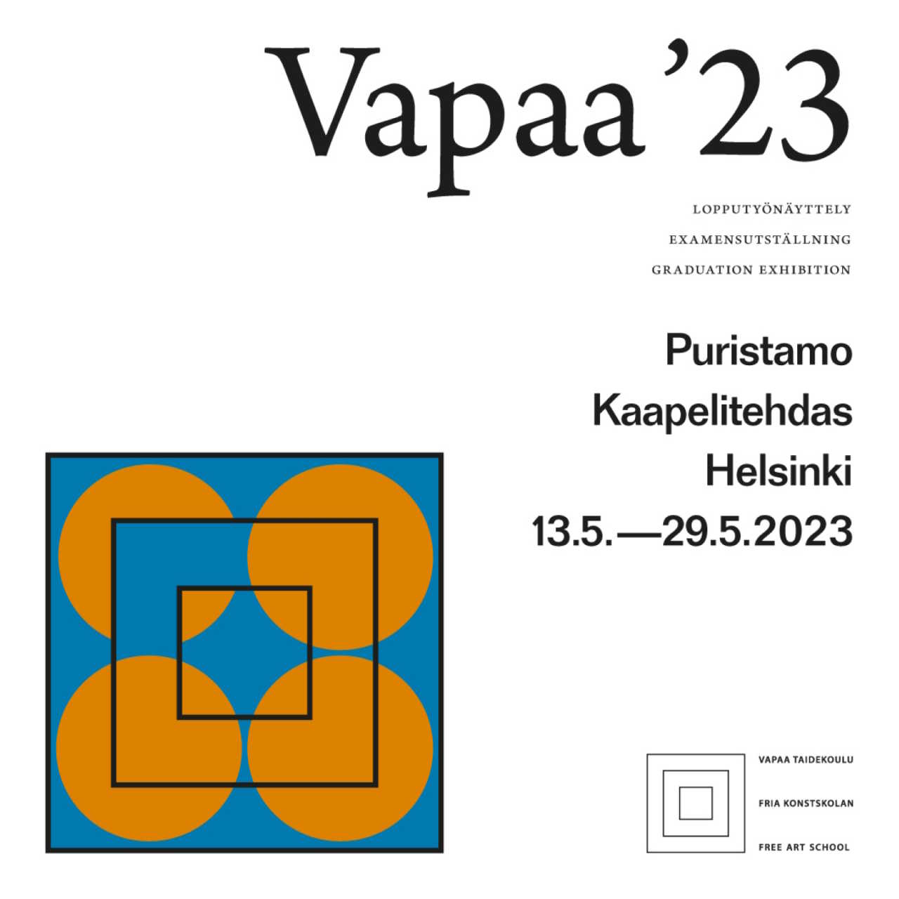 Vapaa '23 Lopputyönäyttely | Kaapelitehdas