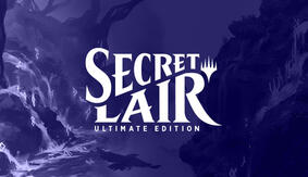 Secret Lair: Ultimate Edition 2 | WPN