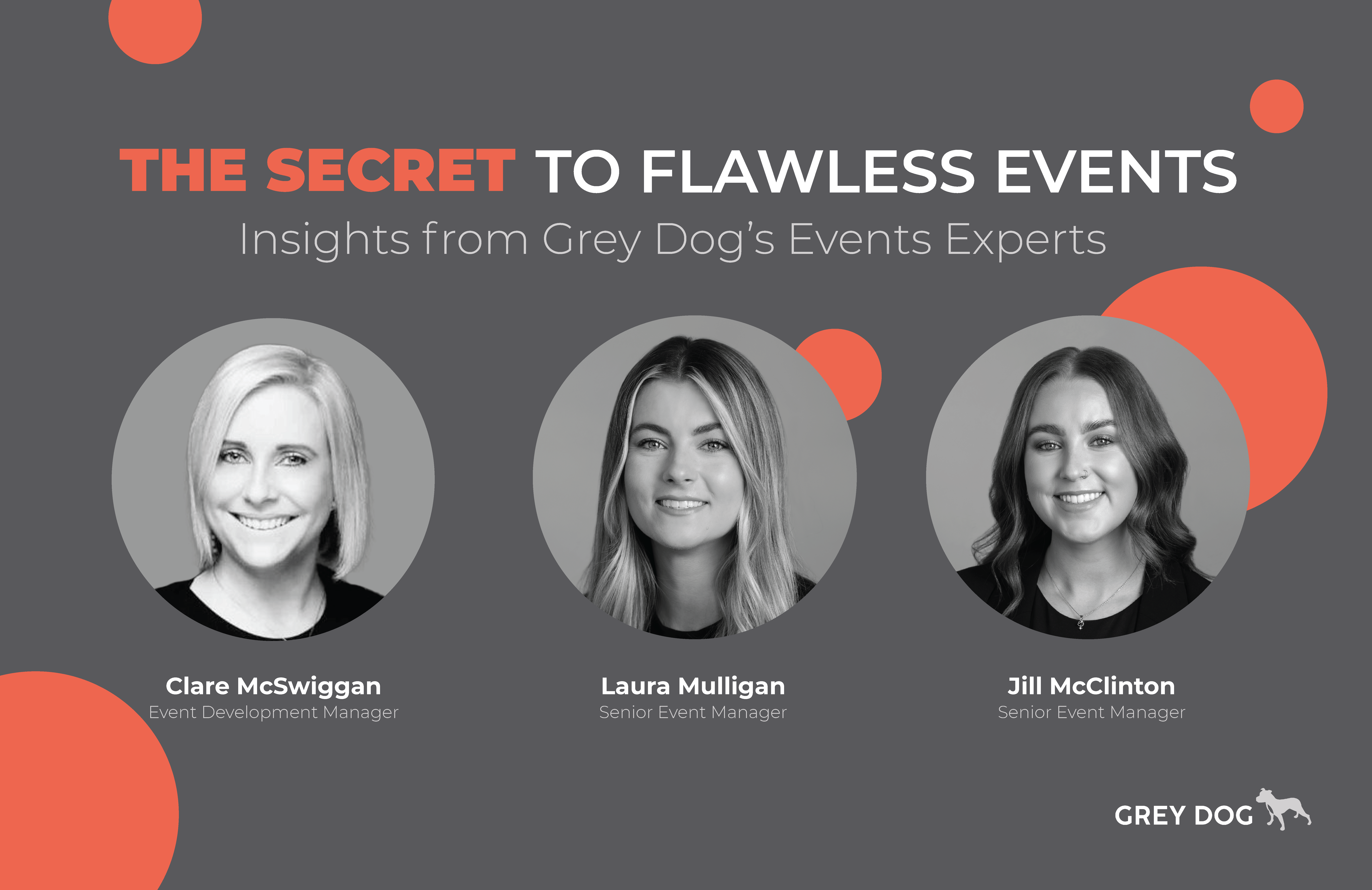 The Secret to Flawless Events: Insights from Grey Dog’s Events Experts 