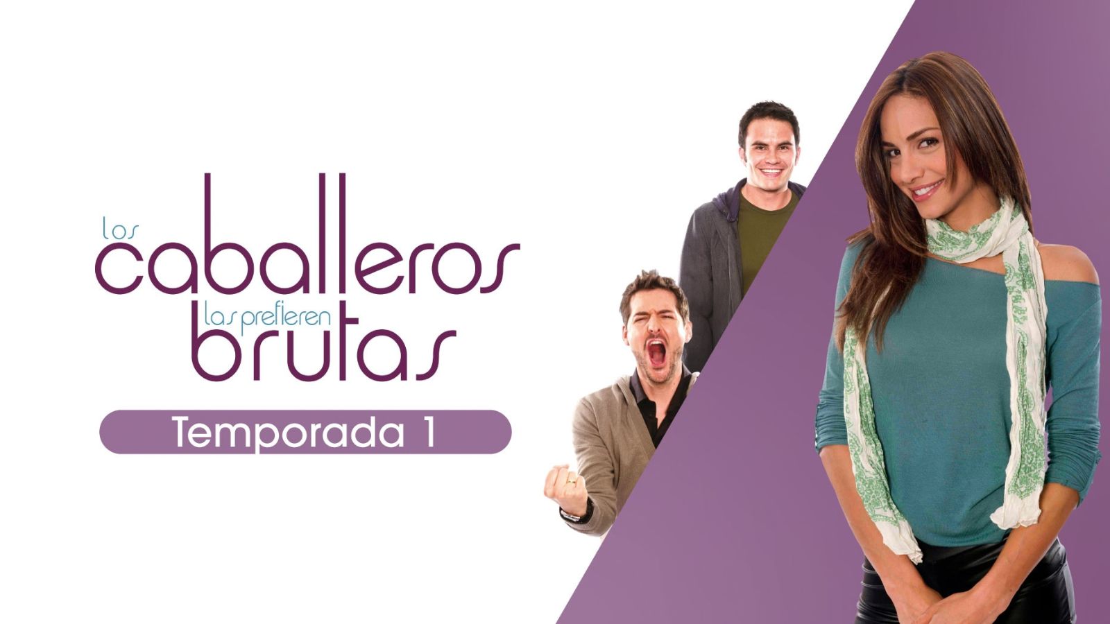los-caballeros-las-prefieren-brutas-temporada-uno