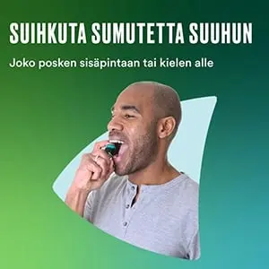 SUIHKUTA SUMUTETTA SUUHUN Joko posken sisäpintaan tai kielen alle