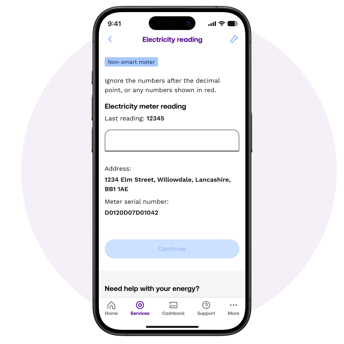 Submit your electricity and gas meter readings in the UW app. See your meter easily with one touch torch access. 