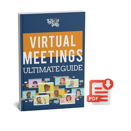 Virtual Meetings Ultimate Guide